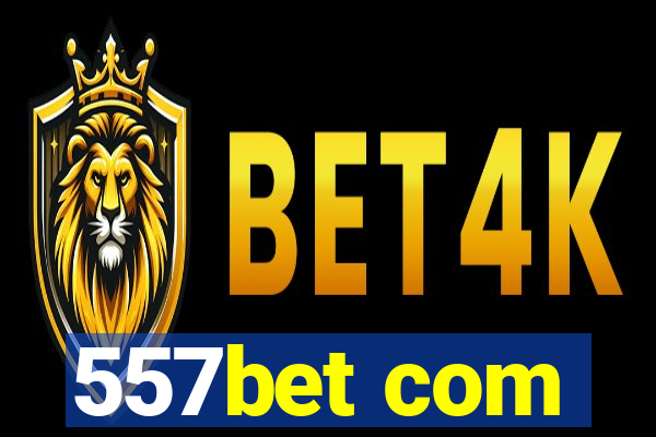 557bet com